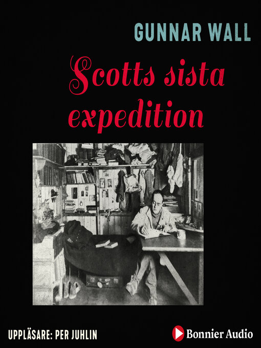 Titeldetaljer för Scotts sista expedition av Gunnar Wall - Tillgänglig
